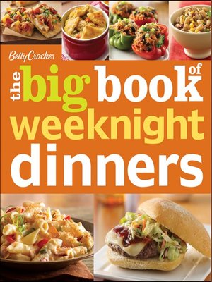 cover image of Betty Crocker the Big Book of Weeknight Dinners